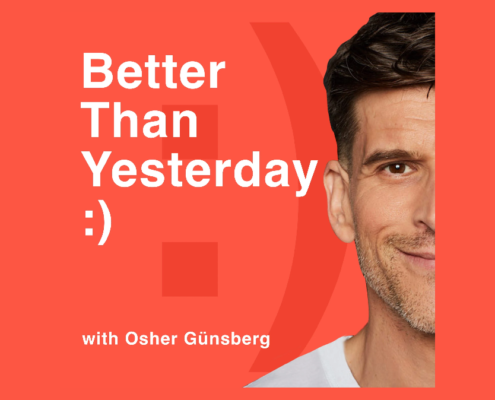 Better Than Yesterday with Osher Gunsberg - Eamon Evans Banner